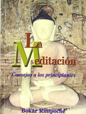 La meditación : consejos a los principiantes