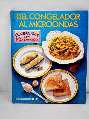 Del congelador al microondas