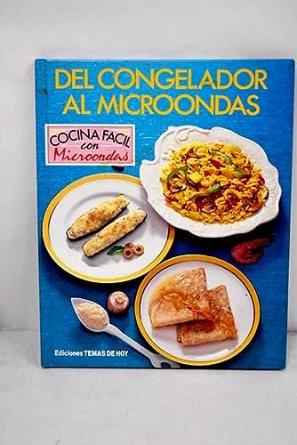 Del congelador al microondas