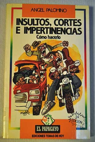 Insultos, cortés e impertinencias