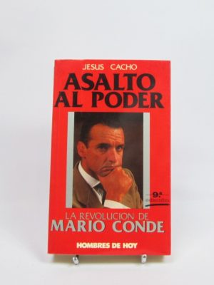 Asalto al poder. la revolución de mario conde