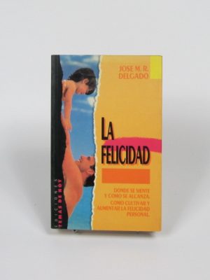 La felicidad. 1001 pensamientos