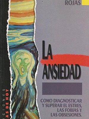 9788486675707_la-ansiedad-the-anxiety-como-diagnosticar-y-superar-el-estres-las-fobias-y-las-obsesiones-how-to_front-2.jpg La ansiedad/ the anxiety: como diagnosticar y superar el estres, las fobias y las obsesiones/ how to diagnose and overcome stress, phobias and obsessions (spanish edition)