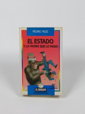 El estado y la madre que lo parió