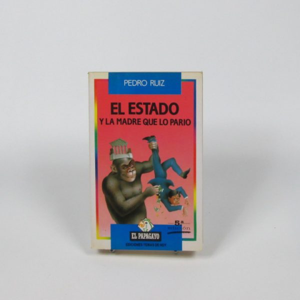 El estado y la madre que lo parió