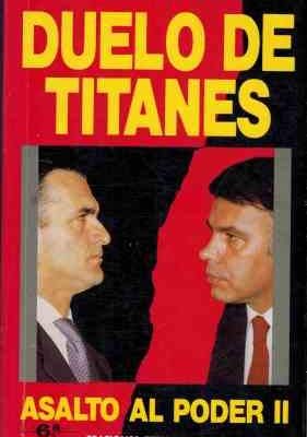9788486675981_duelo-de-titanes-coleccion-hombres-de-hoy-spanish-edition_front-7.jpg Duelo de titanes. asalto al poder 2 (colección hombres de hoy) (spanish edition)