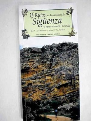 15 rutas por la naturaleza de sigüenza