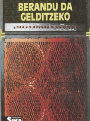 Berandu da gelditzeko