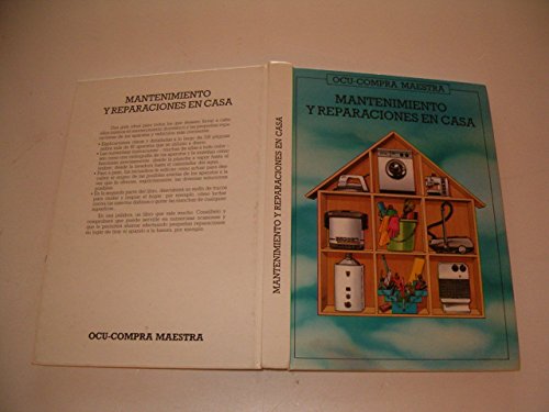 Mantenimiento y reparaciones en casa (spanish edition)