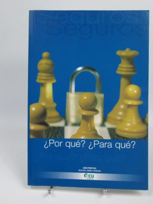 Seguros ¿por qué? ¿para qué?