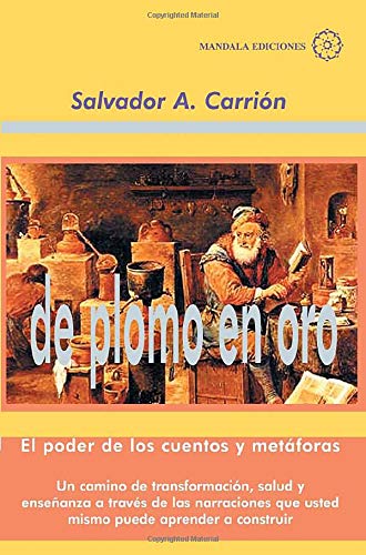 9788486961497_de-plomo-en-oro-salvador-a-carrion-spanish-edition_front-1.jpg De plomo en oro: salvador a. carrión (spanish edition)
