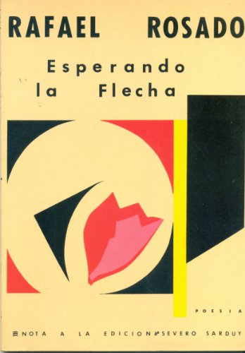 Esperando la flecha (1983-1987) (colección el angel de la jiribilla) (spanish edition)