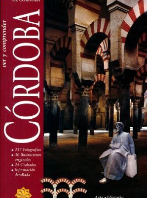 Córdoba, ver y comprender