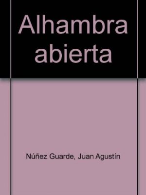 Alhambra abierta (español)