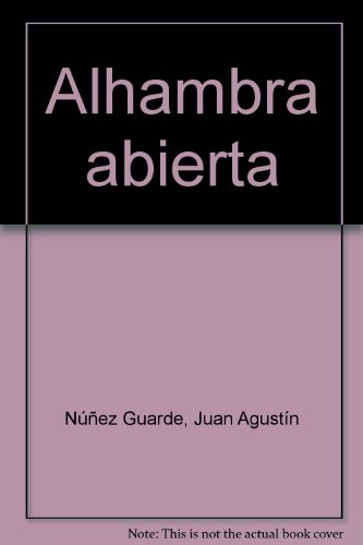 9788487282904_alhambra-abierta-espanol_front-1.jpg Alhambra abierta (español)