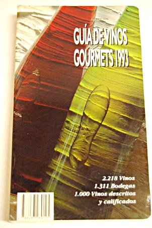9788487289125_guia-de-vinos-gourmets-1993-spanish-edition_front-1.jpg Guía de vinos gourmets: 1993 (spanish edition)