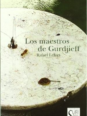 Los maestros de gurdjieff