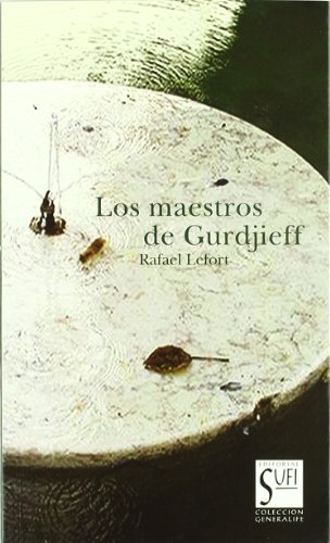 Los maestros de gurdjieff