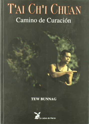 T'ai chi ch'uan : camino de curación