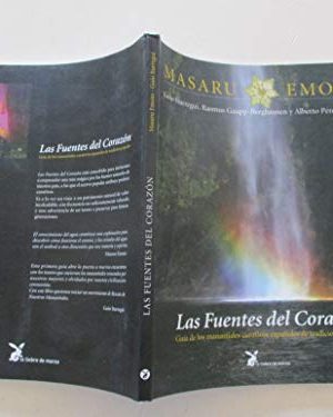 Las fuentes del corazon: guia de los manantiales españoles