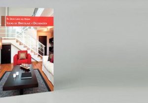 El gran libro del hogar: ideas de bricolage y decoración