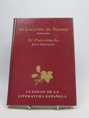 El lazarillo de tormes / el patrañuelo