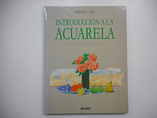 Introduccion a la acuarela (spanish edition)