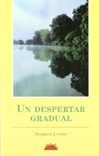 Un despertar gradual