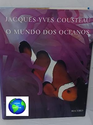 Mundo de los oceanos, el.