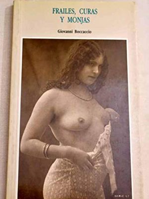 Frailes, curas y monjas