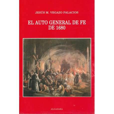 El auto general de fe de 1680 (colección silencios de la historia) (spanish edition)