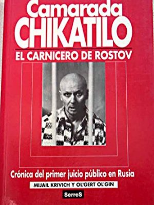 Camarada chikatilo (spanish edition)