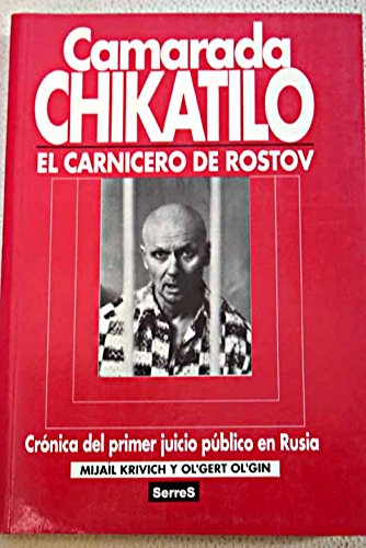 Camarada chikatilo (spanish edition)