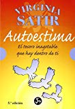 Autoestima: el tesoro inagotable que hay dentro de ti (autoayuda) (spanish edition)