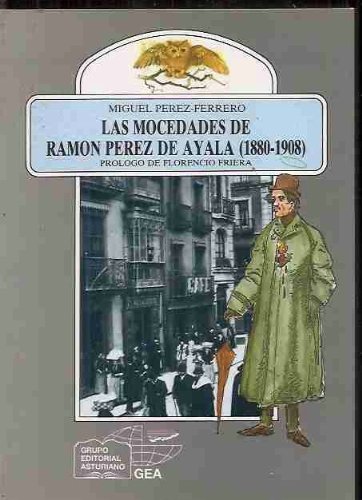 Las mocedades de ramón pérez de ayala (anaquel cultural asturiano) (spanish edition)