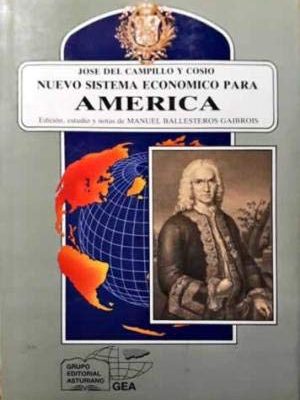 Nuevo sistema de gobierno económico para américa (anaquel cultural asturiano) (spanish edition)