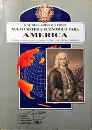 Nuevo sistema de gobierno económico para américa (anaquel cultural asturiano) (spanish edition)