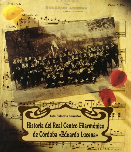 9788488218353_historia-del-real-centro-filarmonico-de-cordoba-eduardo-lucena-musica-sociabilidad-y-cultura-p_front-1.jpg Historia del real centro filarmónico de córdoba eduardo lucena: (música, sociabilidad y cultura popular) (spanish edition)