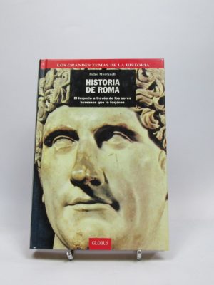 Historia de roma: el imperio a través de los seres humanos que lo forjaron