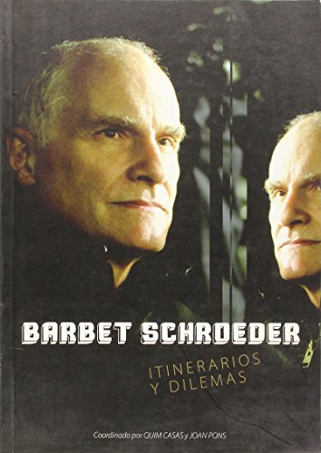 Barbet schroeder itinerarios y dilemas