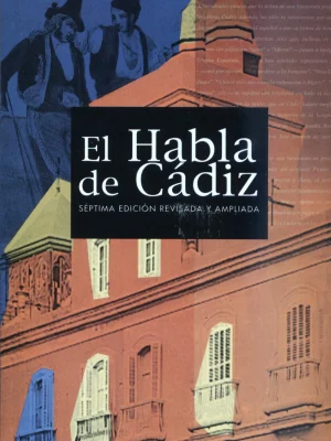 9788488599285_el-habla-de-cadiz_front-1.webp El habla de cádiz