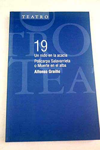 Un nido en la acacia: policarpa salvatierra o muerte en el alba