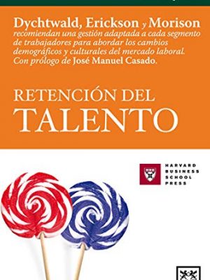 9788488717528_retencion-del-talento-accion-empresarial-spanish-edition_front-1.jpg Retención del talento (acción empresarial) (spanish edition)