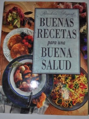 Buenas recetas para una buena salud