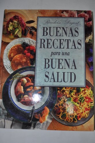 Buenas recetas para una buena salud