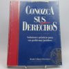 Conozca sus derechos: soluciones prácticas para sus problemas jurídicos