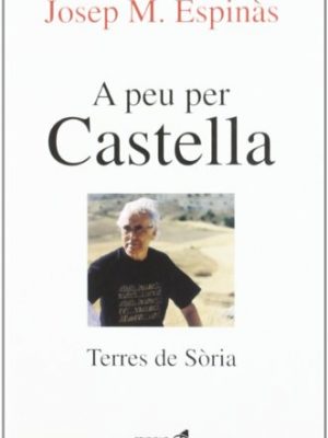 A peu per castella: terres de sòria