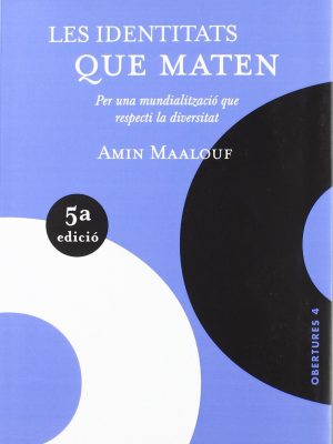 Les identitats que maten (obertures) (catalan edition)