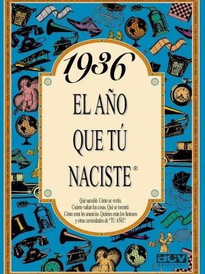 1936 el año que tú naciste