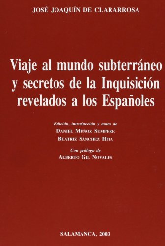 9788489109384_viaje-al-mundo-subterraneo-y-secretos-de-la-inquisicion-revelados-a-los-espanoles-seguido-de-el-homb_front-5.jpg Viaje al mundo subterraneo y secretos de la inquisición revelados a los españoles seguido de el hombre y el bruto y otros escritos